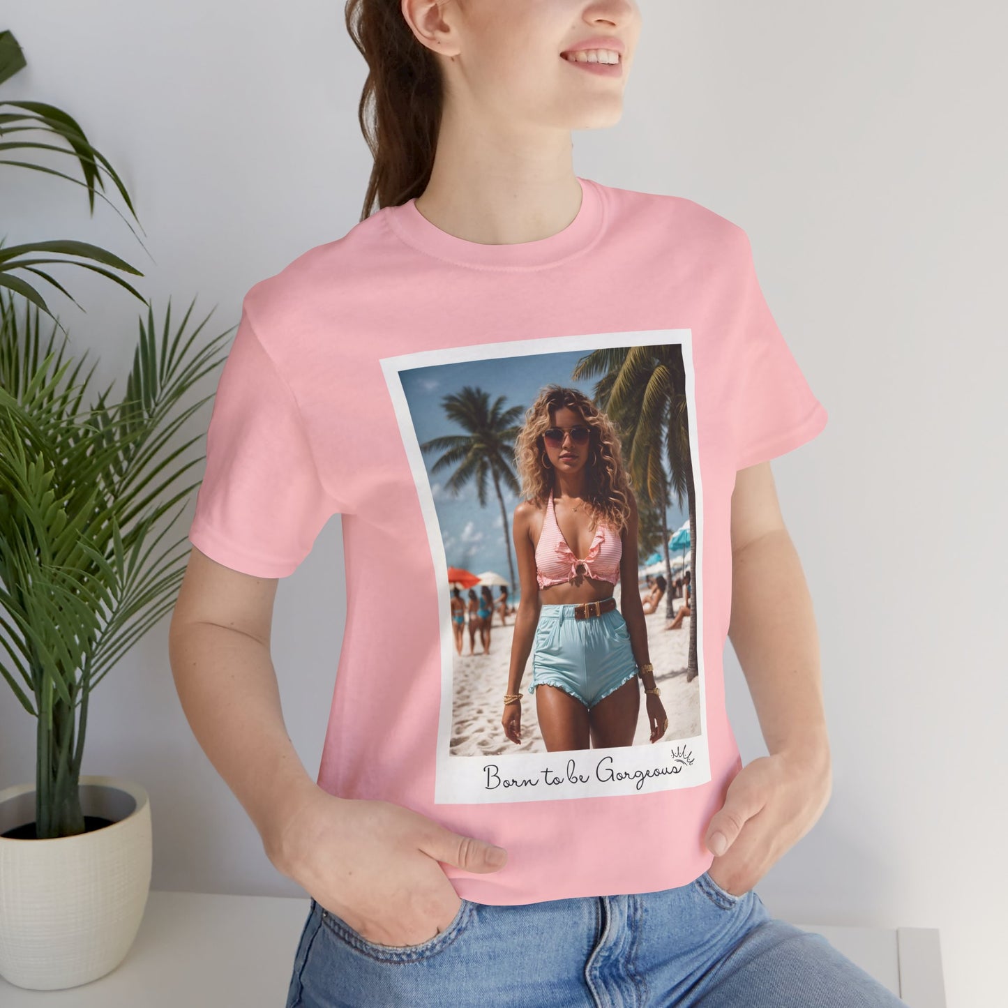 Born To Be Gorgeous Jersey Short Sleeve Tee