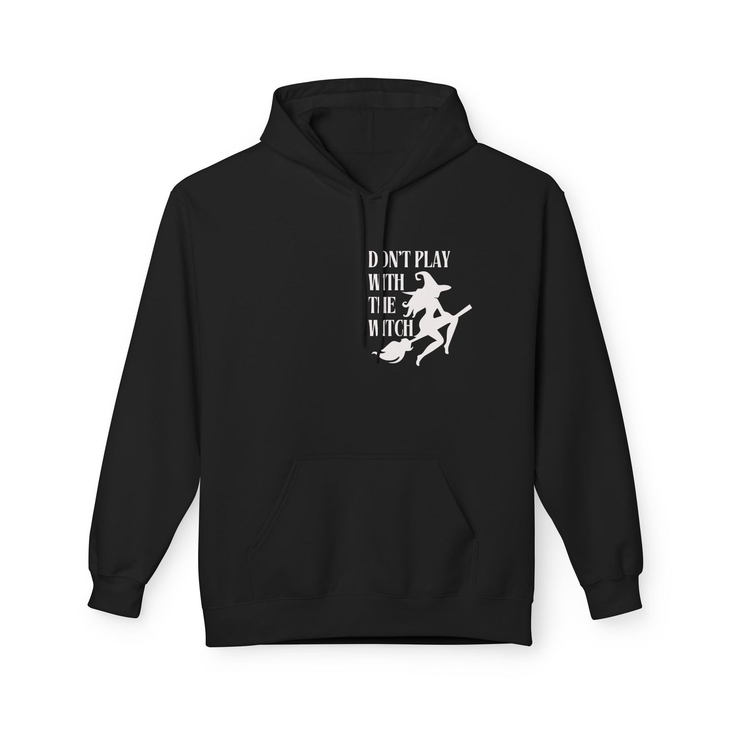 Don't Play With The Witch Midweight Softstyle Fleece Hoodie