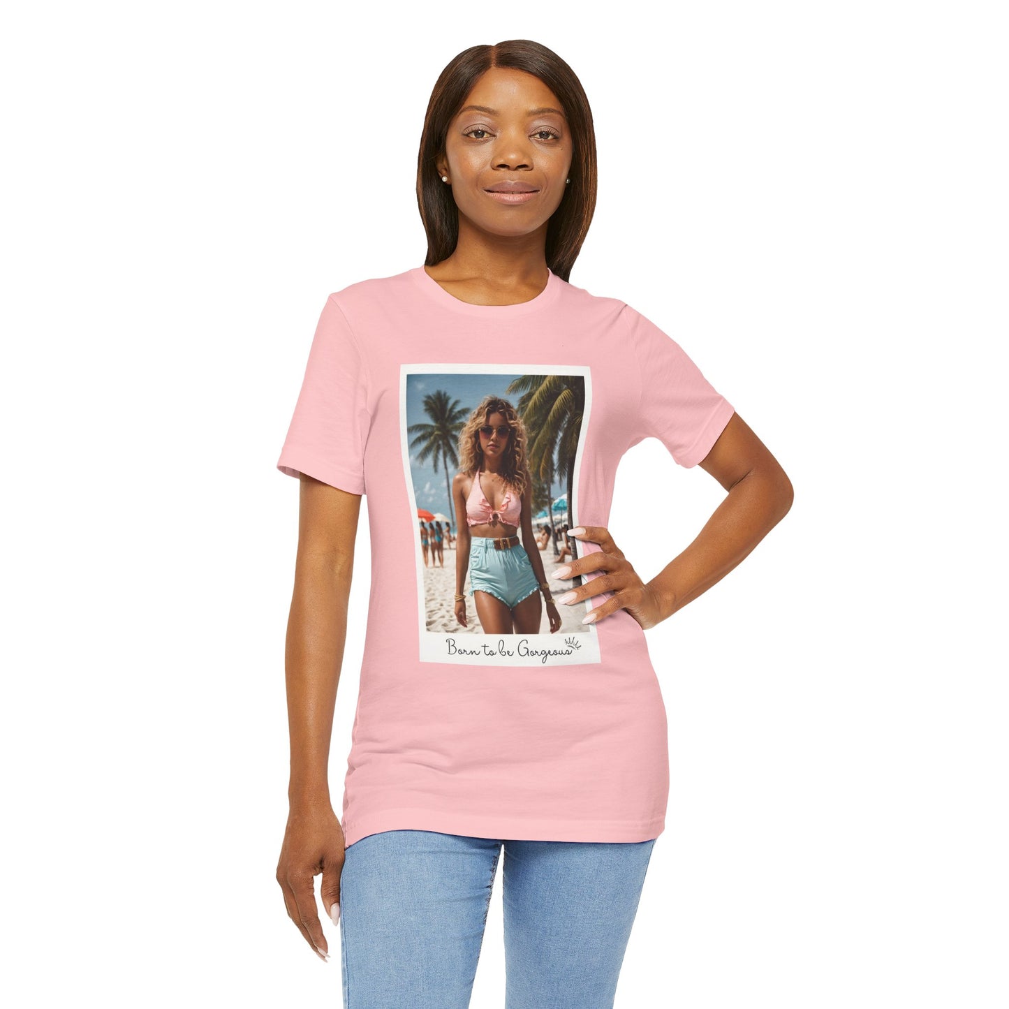 Born To Be Gorgeous Jersey Short Sleeve Tee