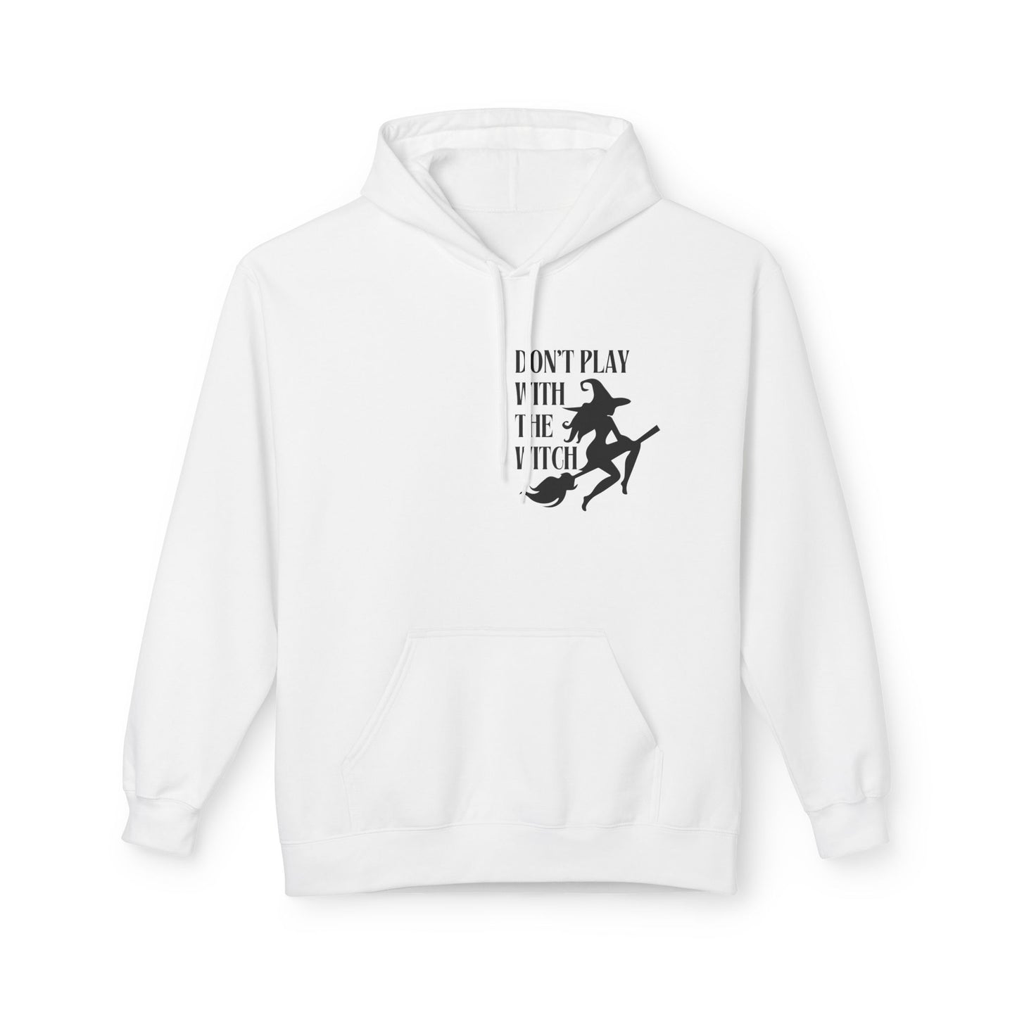 Don't Play With The Witch Midweight Softstyle Fleece Hoodie