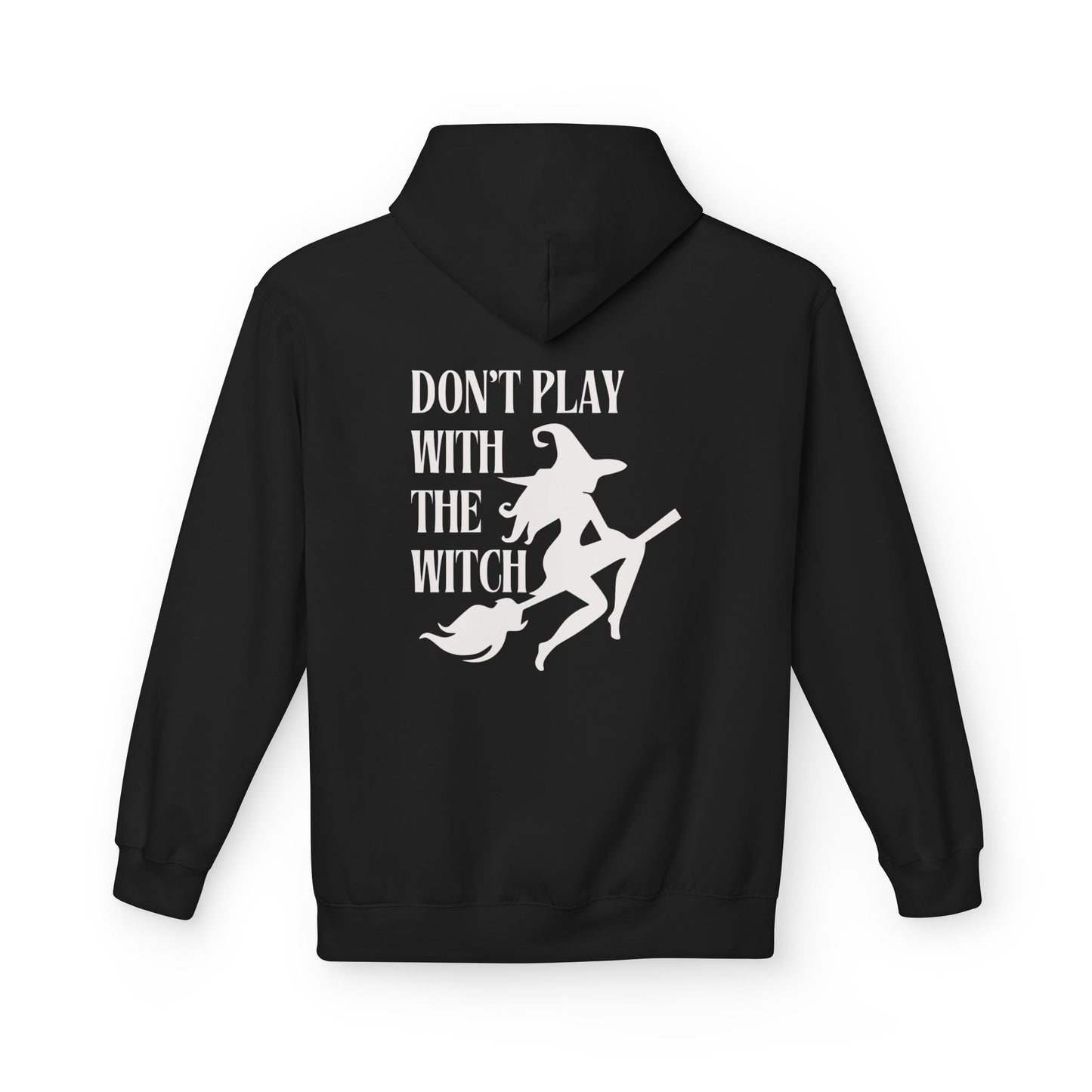 Don't Play With The Witch Midweight Softstyle Fleece Hoodie