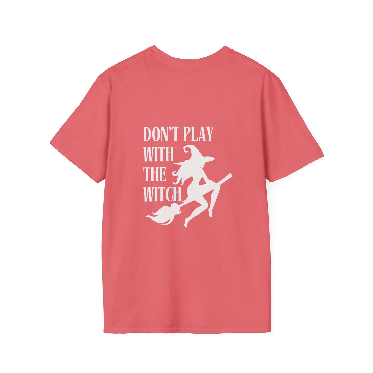 Don't Play With The Witch Softstyle T-Shirt