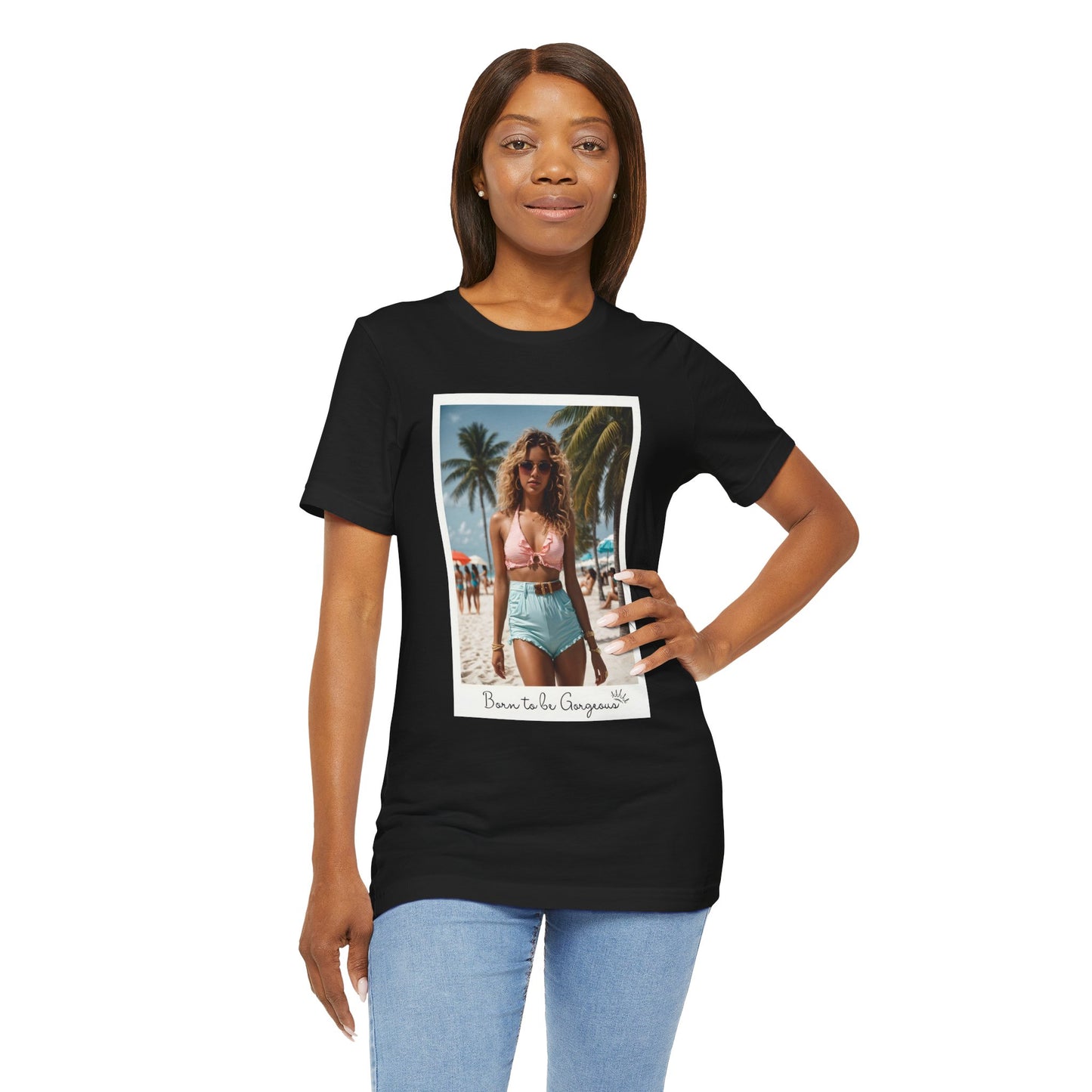 Born To Be Gorgeous Jersey Short Sleeve Tee