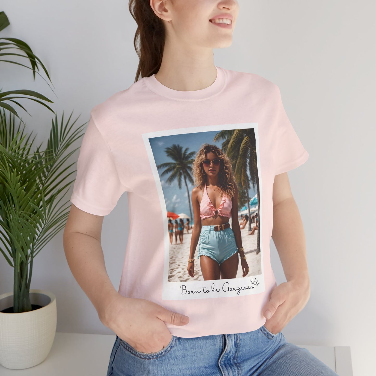 Born To Be Gorgeous Jersey Short Sleeve Tee