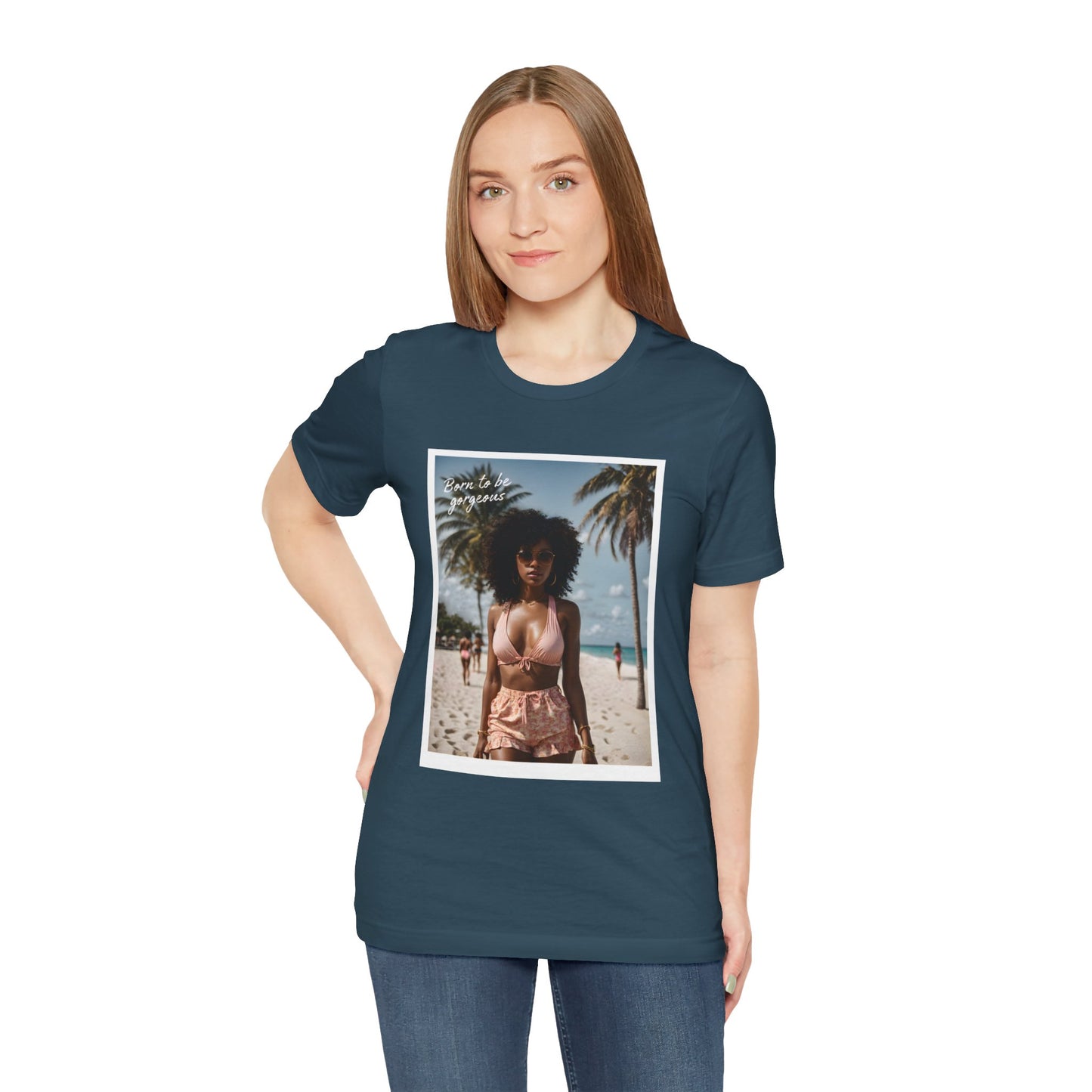 Born To Be Gorgeous Jersey Short Sleeve Tee