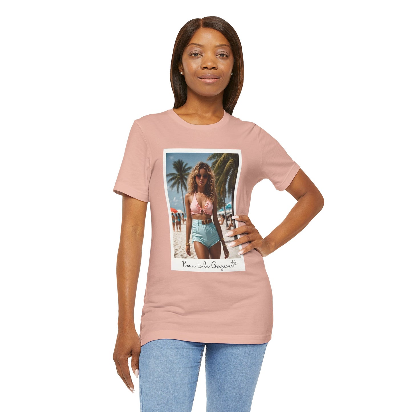 Born To Be Gorgeous Jersey Short Sleeve Tee