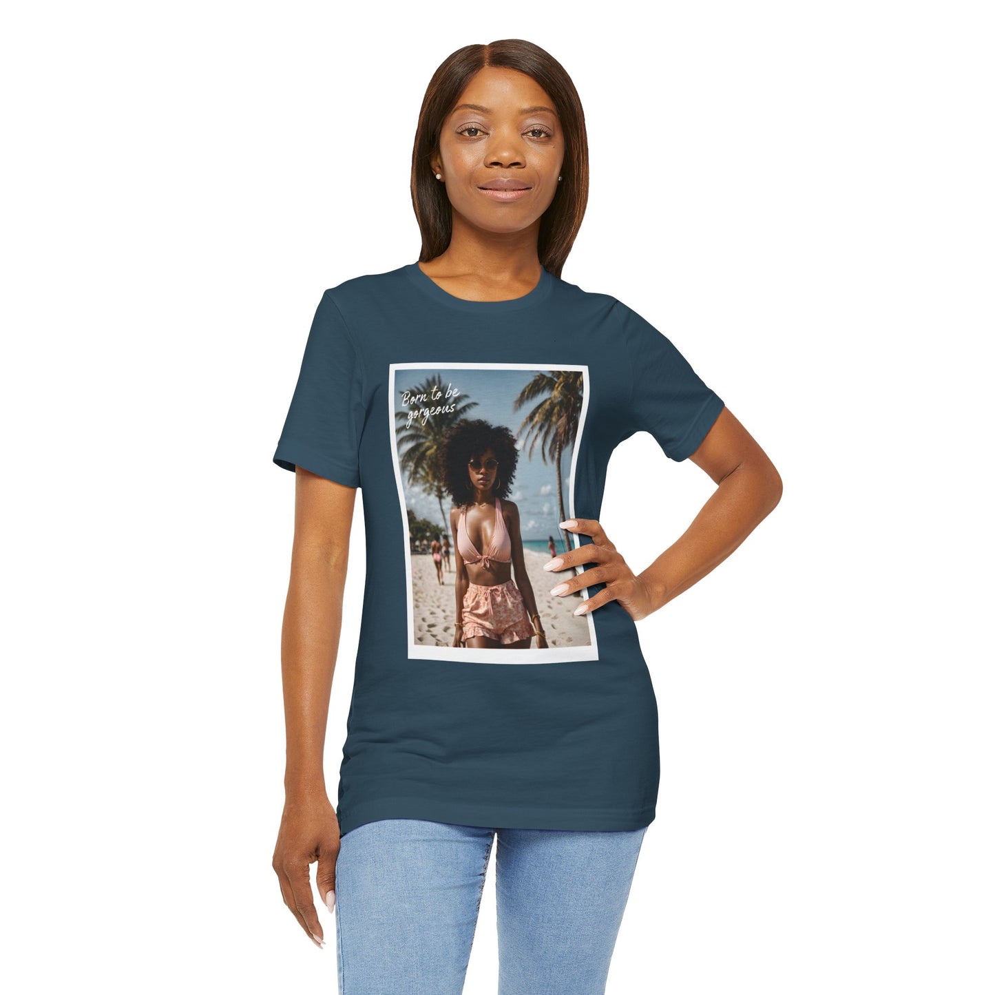 Born To Be Gorgeous Jersey Short Sleeve Tee